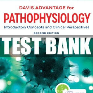 Davis Advantage for Pathophysiology 2nd Edition Capriotti Test Bank