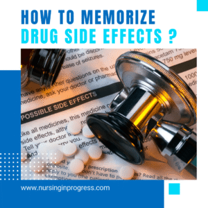How to Memorize Drug Side Effects