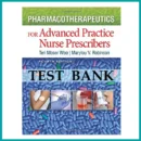 TEST BANK FOR PHARMACOTHERAPEUTICS FOR ADVANCED PRACTICE NURSE PRESCRIBERS 4TH EDITION